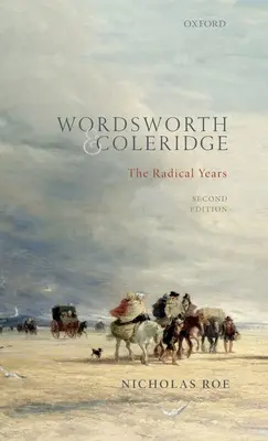 Wordsworth y Coleridge: Los años radicales - Wordsworth and Coleridge: The Radical Years