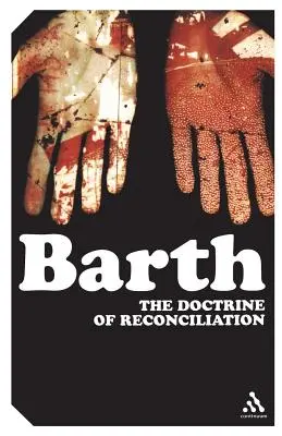 La doctrina de la reconciliación: La materia y los problemas de la doctrina de la reconciliación. - The Doctrine of Reconciliation: The Subject-Matter and Problems of the Doctrine of of Reco