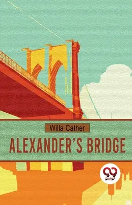 El puente de Alejandro - Alexander's Bridge
