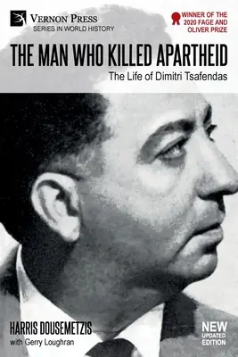 El hombre que acabó con el apartheid: la vida de Dimitri Tsafendas: Nueva versión actualizada (Color) - The Man who Killed Apartheid: The Life of Dimitri Tsafendas: New Updated Version (Color)
