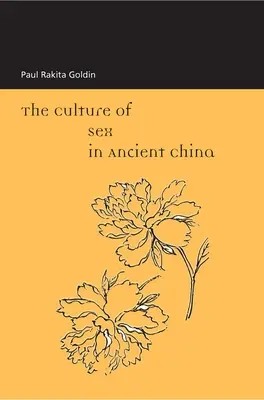 La cultura del sexo en la antigua China - The Culture of Sex in Ancient China
