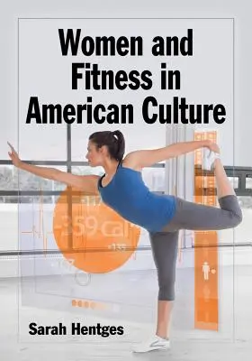 Las mujeres y el fitness en la cultura estadounidense - Women and Fitness in American Culture