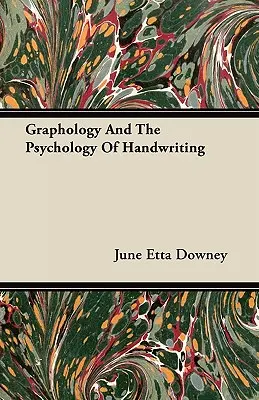 Grafología Y Psicología De La Escritura A Mano - Graphology And The Psychology Of Handwriting