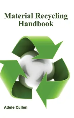 Manual de reciclaje de materiales - Material Recycling Handbook
