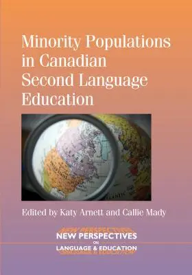 Poblaciones minoritarias en la enseñanza canadiense de segundas lenguas - Minority Populations in Canadian Second Language Education