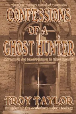 Confesiones de un cazador de fantasmas - Confessions of a Ghost Hunter