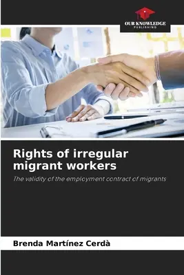 Derechos de los trabajadores migrantes irregulares - Rights of irregular migrant workers