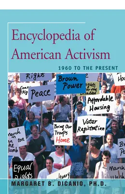 Enciclopedia del activismo estadounidense: de 1960 a nuestros días - Encyclopedia of American Activism: 1960 to the Present