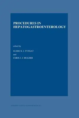 Procedimientos en Hepatogastroenterología - Procedures in Hepatogastroenterology