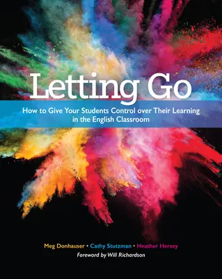 Dejarse llevar: cómo dar a sus alumnos el control sobre su aprendizaje en el aula de inglés - Letting Go: How to Give Your Students Control Over Their Learning in the English Classroom