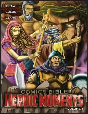 Biblia Comics Momentos Heroicos Vol. 1: Libro para colorear - Comics Bible Heroic Moments Vol. 1: Coloring Book