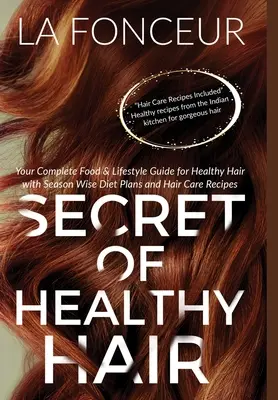 El secreto de un cabello sano (Impresión a todo color) - Secret of Healthy Hair (Full Color Print)
