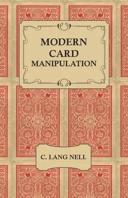 Manipulación moderna de cartas - Modern Card Manipulation