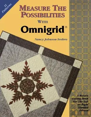 Medir las posibilidades con Omnigrid - Edición impresa bajo demanda - Measure the Possibilities with Omnigrid - Print on Demand Edition