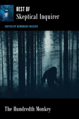 El centésimo mono: Lo mejor de Skeptical Inquirer - The Hundredth Monkey: Best of Skeptical Inquirer