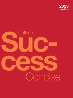 College Success Concise (tapa dura, a todo color) - College Success Concise (hardcover, full color)