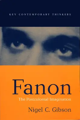 Fanon: Una introducción histórica - Fanon: An Historical Introduction