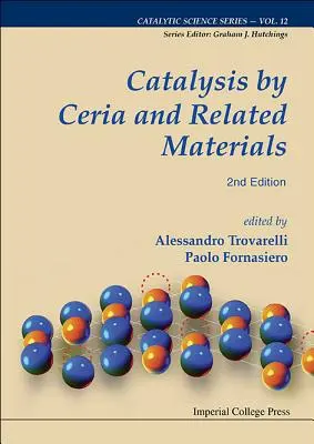 Catálisis por cerio y materiales afines - Catalysis by Ceria and Related Materials
