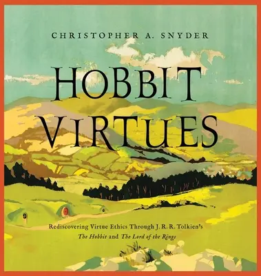 Virtudes del Hobbit - Hobbit Virtues