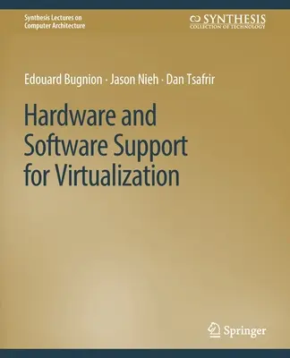 Soporte de hardware y software para la virtualización - Hardware and Software Support for Virtualization