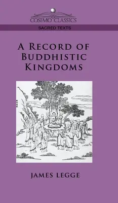 La historia de los reinos budistas - Record of Buddhistic Kingdoms