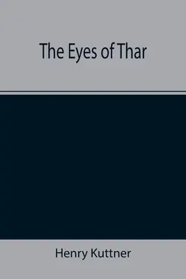 Los ojos de Thar - The Eyes of Thar