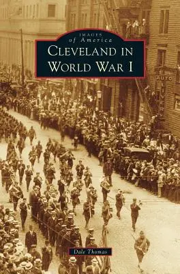 Cleveland en la Primera Guerra Mundial - Cleveland in World War I