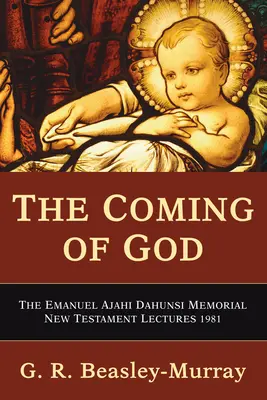 La venida de Dios - The Coming of God