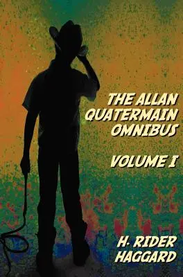 The Allan Quatermain Omnibus Volume I, que incluye las siguientes novelas (completas e íntegras) King Solomon's Mines, Allan Quatermain, Allan's Wife, - The Allan Quatermain Omnibus Volume I, including the following novels (complete and unabridged) King Solomon's Mines, Allan Quatermain, Allan's Wife,