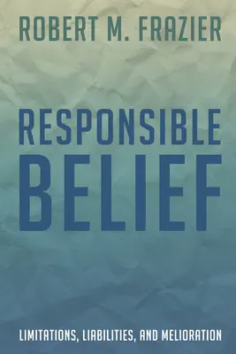 Creencia responsable - Responsible Belief