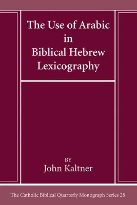 El uso del árabe en la lexicografía bíblica hebrea - The Use of Arabic in Hebrew Biblical Lexicography