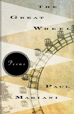 La gran rueda: Poemas - The Great Wheel: Poems