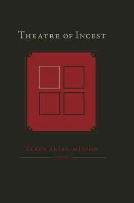 Teatro del Incesto - Theatre of Incest
