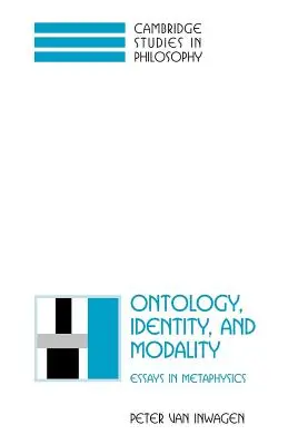 Ontología, identidad y modalidad: Ensayos de metafísica - Ontology, Identity, and Modality: Essays in Metaphysics