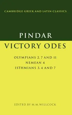 Píndaro Odas de la Victoria: Olímpicas 2, 7 y 11; Nemeas 4; Ístmicas 3, 4 y 7 - Pindar: Victory Odes: Olympians 2, 7 and 11; Nemean 4; Isthmians 3, 4 and 7