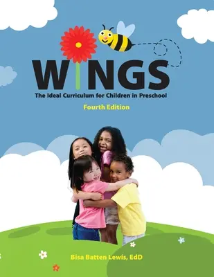 Alas: El plan de estudios ideal para niños en edad preescolar: El plan de estudios ideal para niños en edad preescolar - Wings: The Ideal Curriculum for Children in Preschool: The Ideal Curriculum for Children in Preschool