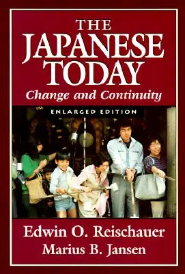 Japón hoy: Cambio y continuidad, edición ampliada - Japanese Today: Change and Continuity, Enlarged Edition