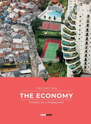 La Economía: Economía para un mundo cambiante - The Economy: Economics for a changing world