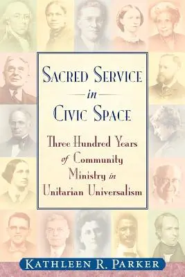 Servicio sagrado en el espacio cívico - Sacred Service in Civic Space