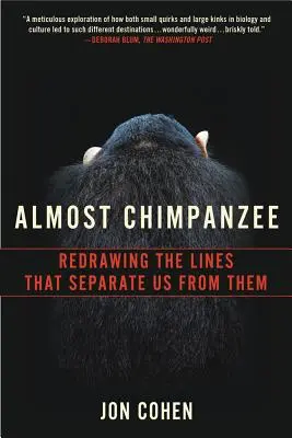 Casi chimpancés: redibujar las líneas que nos separan de ellos - Almost Chimpanzee: Redrawing the Lines That Separate Us from Them