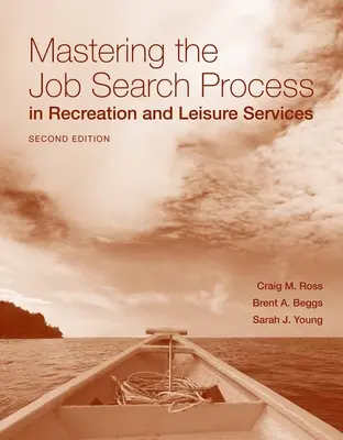 Dominar el proceso de búsqueda de empleo en los servicios recreativos y de ocio - Mastering the Job Search Process in Recreation and Leisure Services