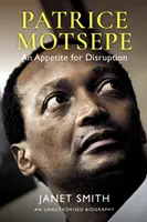 Patrice Motsepe Un apetito por la perturbación - Patrice Motsepe: An Appetite for Disruption