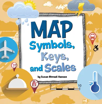 Símbolos cartográficos, claves y escalas - Map Symbols, Keys, and Scales