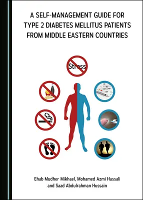 Guía de autocontrol para pacientes con diabetes mellitus de tipo 2 de países de Oriente Medio - A Self-Management Guide for Type 2 Diabetes Mellitus Patients from Middle Eastern Countries