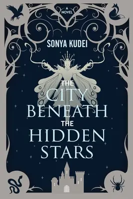 La ciudad bajo las estrellas ocultas - The City Beneath the Hidden Stars