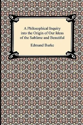 Una investigación filosófica sobre el origen de nuestras ideas de lo sublime y lo bello - A Philosophical Inquiry into the Origin of Our Ideas of the Sublime and Beautiful