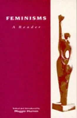 Feminismos: A Reader - Feminisms: A Reader