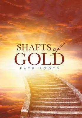 Ejes de oro - Shafts of Gold