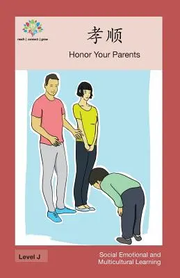 孝顺: Honra a tus padres - 孝顺: Honor Your Parents