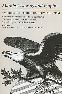 Destino manifiesto - Manifest Destiny